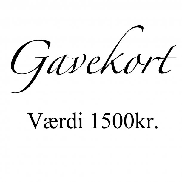 Gavekort 1500 kr.